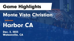 Monte Vista Christian  vs Harbor  CA Game Highlights - Dec. 2, 2023