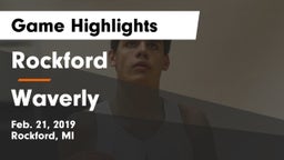 Rockford  vs Waverly  Game Highlights - Feb. 21, 2019