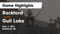 Rockford  vs Gull Lake  Game Highlights - Feb. 9, 2021