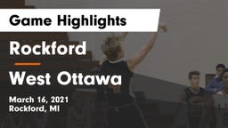 Rockford  vs West Ottawa  Game Highlights - March 16, 2021