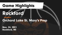 Rockford  vs Orchard Lake St. Mary's Prep Game Highlights - Nov. 24, 2021