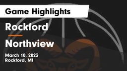 Rockford  vs Northview  Game Highlights - March 10, 2023