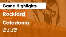 Rockford  vs Caledonia  Game Highlights - Jan. 24, 2023