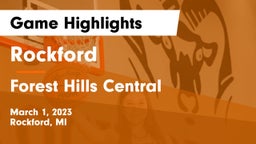 Rockford  vs Forest Hills Central  Game Highlights - March 1, 2023