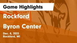 Rockford  vs Byron Center  Game Highlights - Dec. 8, 2023