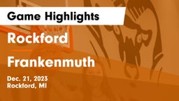Rockford  vs Frankenmuth  Game Highlights - Dec. 21, 2023