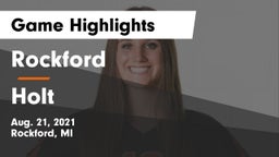 Rockford  vs Holt  Game Highlights - Aug. 21, 2021