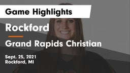 Rockford  vs Grand Rapids Christian  Game Highlights - Sept. 25, 2021