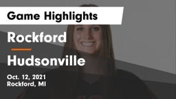 Rockford  vs Hudsonville  Game Highlights - Oct. 12, 2021