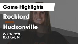 Rockford  vs Hudsonville  Game Highlights - Oct. 24, 2021