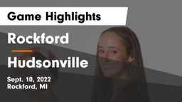 Rockford  vs Hudsonville  Game Highlights - Sept. 10, 2022
