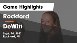 Rockford  vs DeWitt  Game Highlights - Sept. 24, 2022