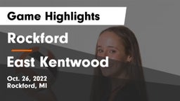 Rockford  vs East Kentwood  Game Highlights - Oct. 26, 2022