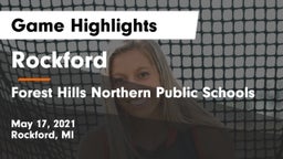 Rockford  vs Forest Hills Northern Public Schools Game Highlights - May 17, 2021