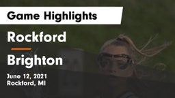 Rockford  vs Brighton  Game Highlights - June 12, 2021