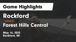 Rockford  vs Forest Hills Central  Game Highlights - May 16, 2022