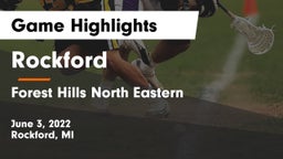 Rockford  vs Forest Hills North Eastern Game Highlights - June 3, 2022