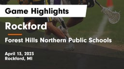 Rockford  vs Forest Hills Northern Public Schools Game Highlights - April 13, 2023