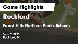 Rockford  vs Forest Hills Northern Public Schools Game Highlights - June 2, 2023