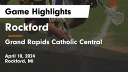 Rockford  vs Grand Rapids Catholic Central  Game Highlights - April 10, 2024