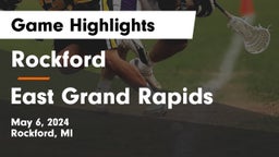 Rockford  vs East Grand Rapids  Game Highlights - May 6, 2024