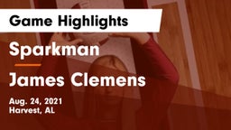 Sparkman  vs James Clemens  Game Highlights - Aug. 24, 2021