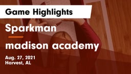 Sparkman  vs madison academy Game Highlights - Aug. 27, 2021