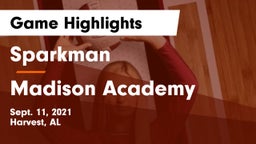 Sparkman  vs Madison Academy  Game Highlights - Sept. 11, 2021