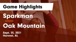 Sparkman  vs Oak Mountain  Game Highlights - Sept. 25, 2021