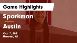 Sparkman  vs Austin  Game Highlights - Oct. 7, 2021