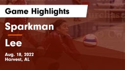 Sparkman  vs Lee  Game Highlights - Aug. 18, 2022