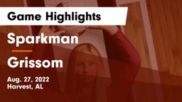 Sparkman  vs Grissom Game Highlights - Aug. 27, 2022