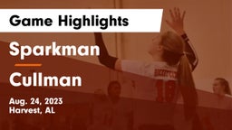 Sparkman  vs Cullman  Game Highlights - Aug. 24, 2023