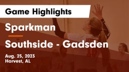 Sparkman  vs Southside  - Gadsden Game Highlights - Aug. 25, 2023