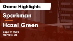 Sparkman  vs Hazel Green  Game Highlights - Sept. 2, 2023