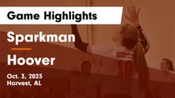 Sparkman  vs Hoover  Game Highlights - Oct. 3, 2023