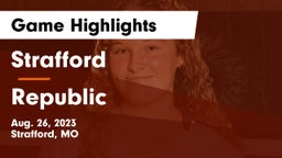 Strafford  vs Republic  Game Highlights - Aug. 26, 2023