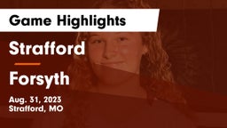 Strafford  vs Forsyth  Game Highlights - Aug. 31, 2023