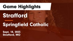 Strafford  vs Springfield Catholic  Game Highlights - Sept. 18, 2023