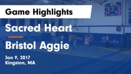 Sacred Heart  vs Bristol Aggie Game Highlights - Jan 9, 2017