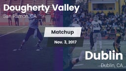 Matchup: Dougherty Valley vs. Dublin  2017