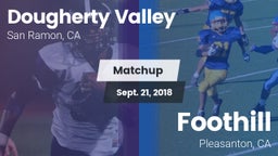 Matchup: Dougherty Valley vs. Foothill  2018