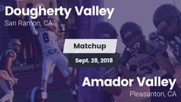 Matchup: Dougherty Valley vs. Amador Valley  2018