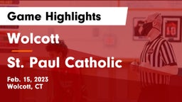 Wolcott  vs St. Paul Catholic  Game Highlights - Feb. 15, 2023