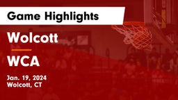 Wolcott  vs WCA  Game Highlights - Jan. 19, 2024