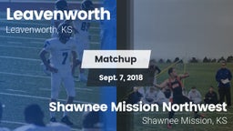 Matchup: Leavenworth High vs. Shawnee Mission Northwest  2018