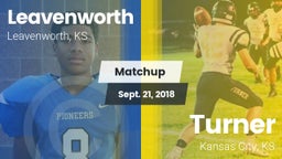 Matchup: Leavenworth High vs. Turner  2018