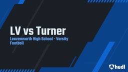 Leavenworth football highlights LV vs Turner