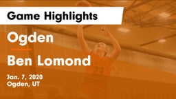 Ogden  vs Ben Lomond  Game Highlights - Jan. 7, 2020