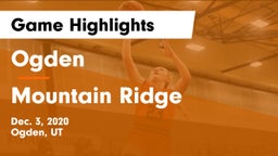 Ogden  vs Mountain Ridge  Game Highlights - Dec. 3, 2020